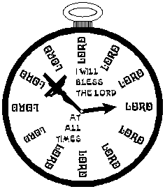 I will bless the Lord at all times